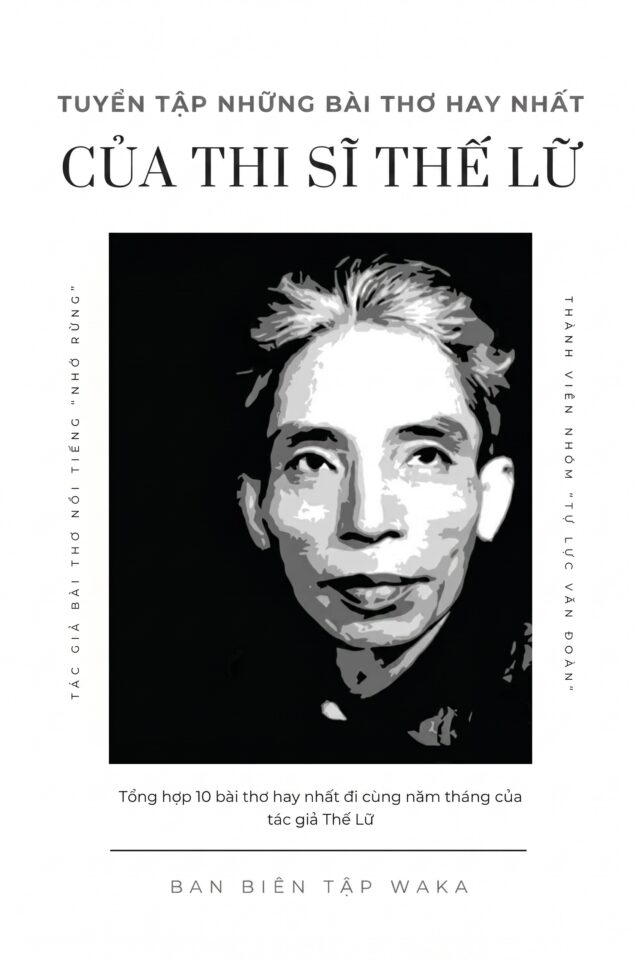 Tuyển tập những bài thơ hay nhất của thi sĩ Thế Lữ