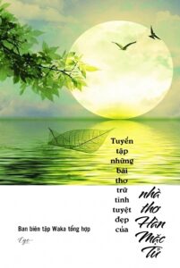 Tuyển tập những bài thơ trữ tình tuyệt đẹp của nhà thơ Hàn Mặc Tử