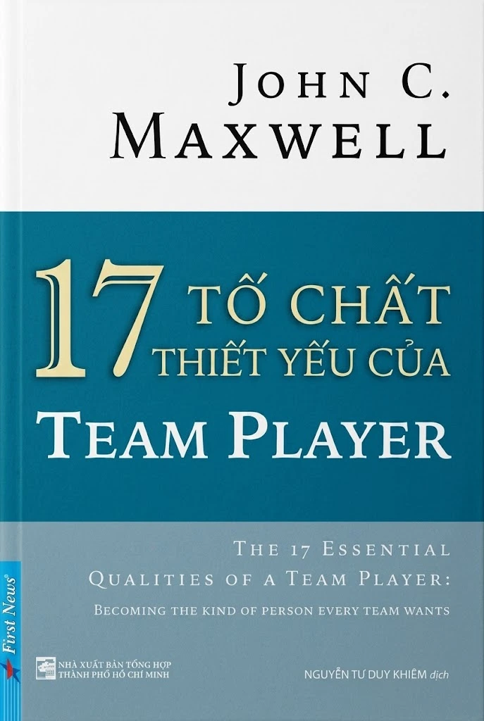 17 tố chất thiết yếu của team player