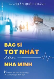 Bác sĩ tốt nhất của nhà mình