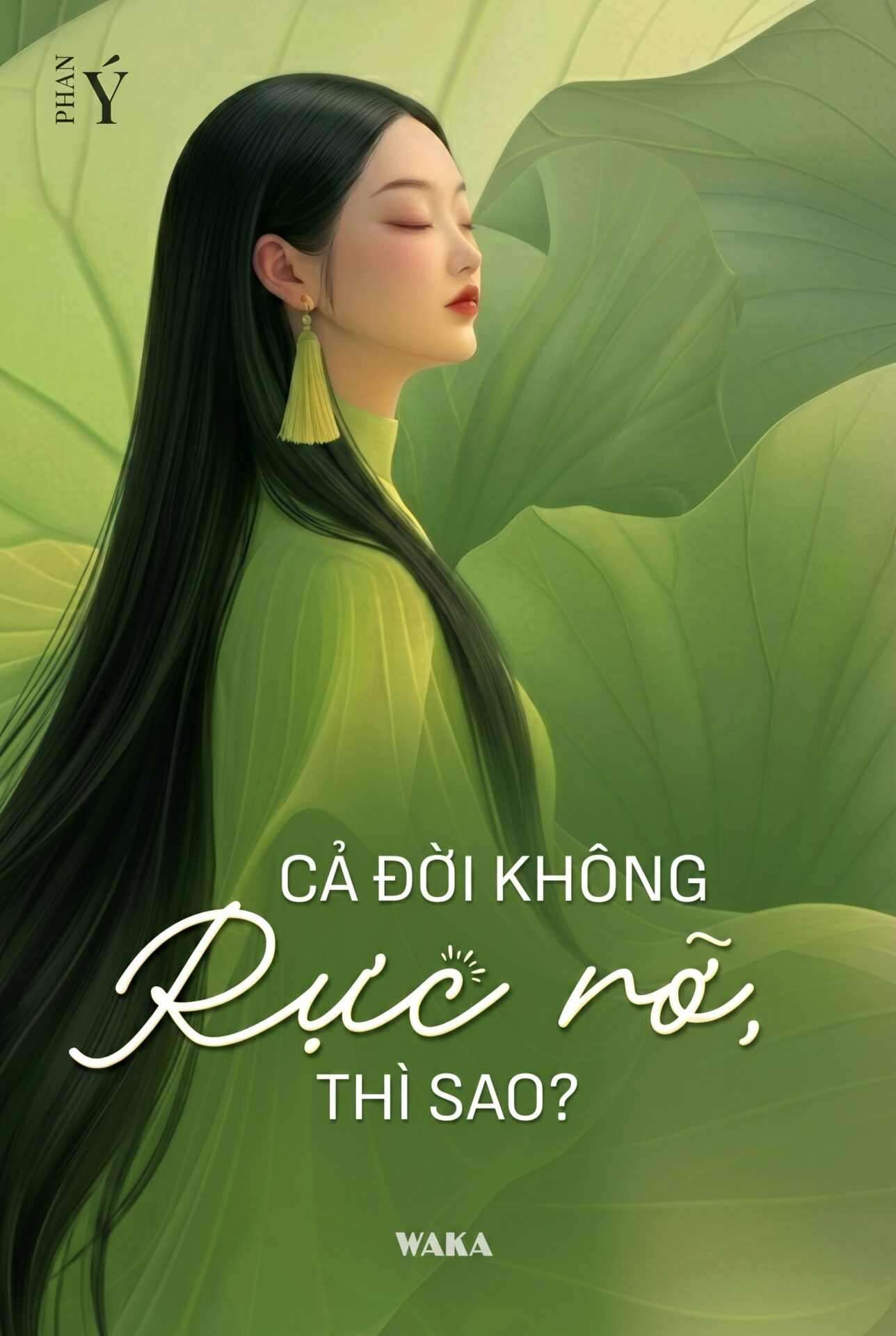 Cả đời không rực rỡ, thì sao