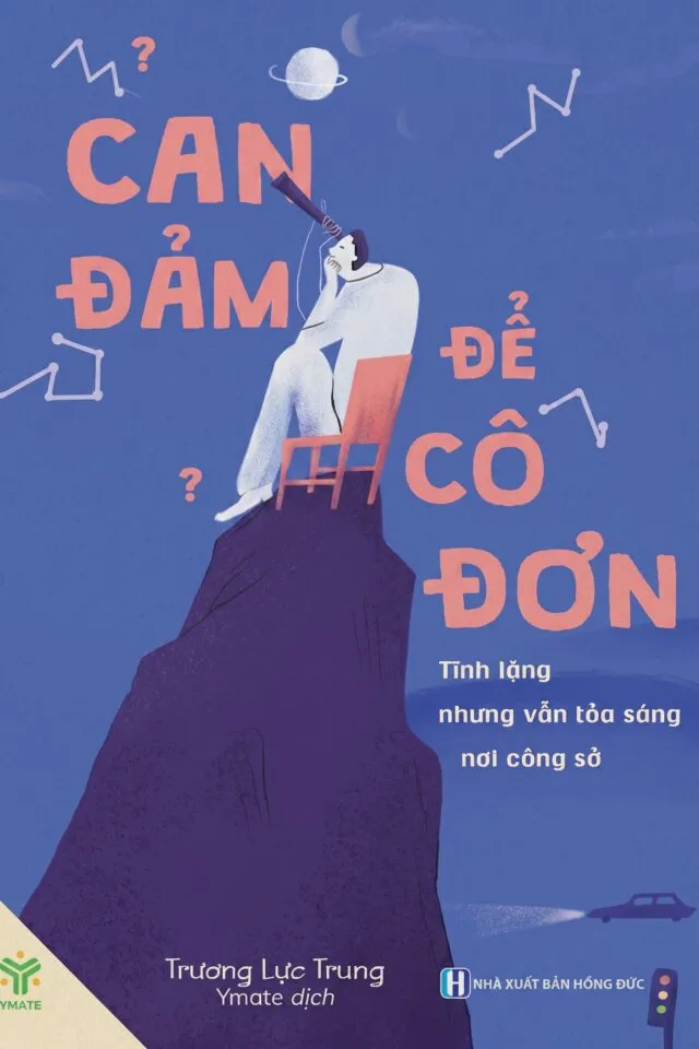 Can đảm để cô đơn