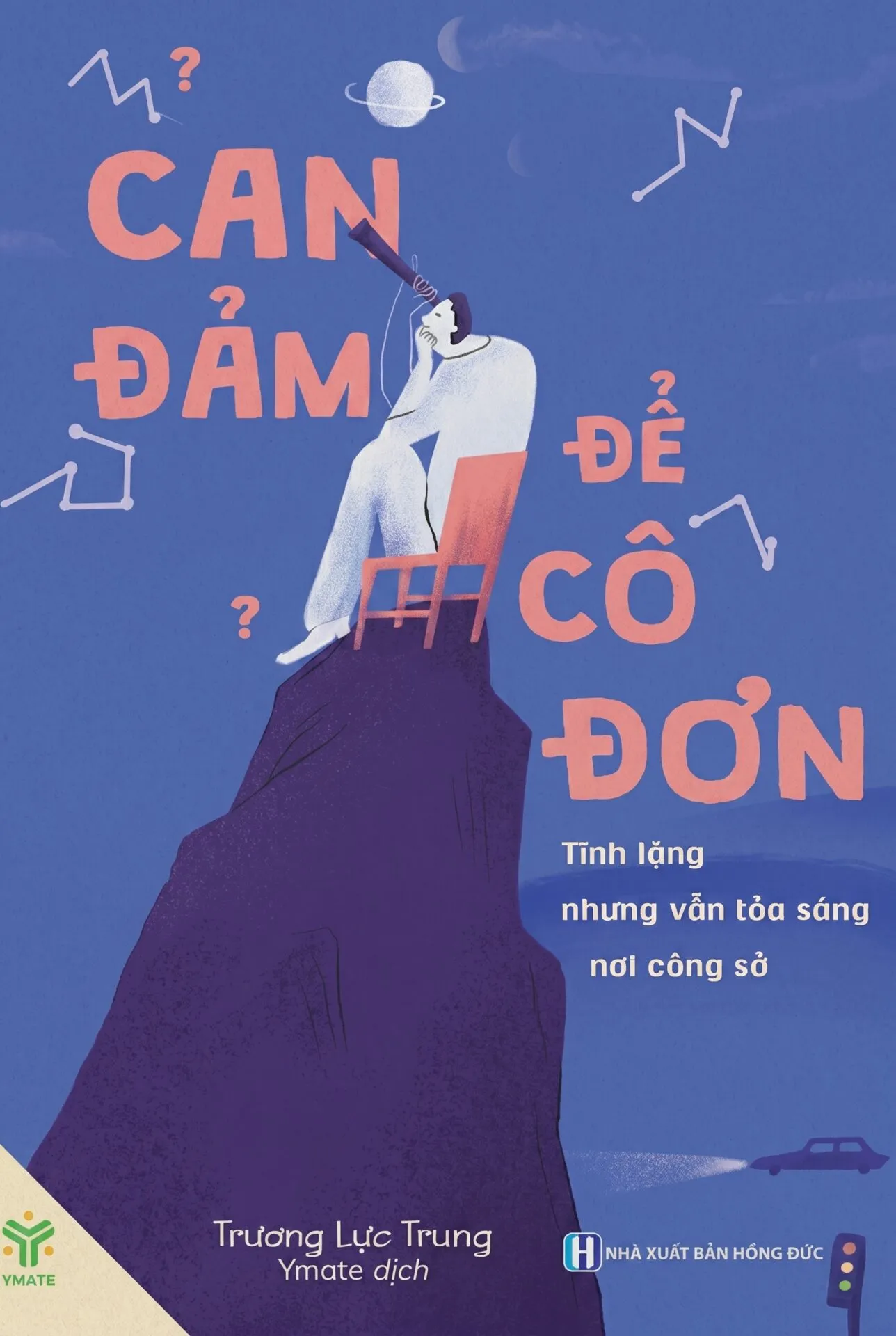 Can đảm để cô đơn