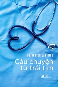 Câu chuyện từ trái tim