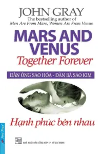 Đàn ông sao Hỏa, đàn bà sao Kim – Hạnh phúc bên nhau