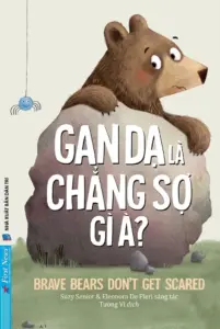 Gan dạ là chẳng sợ gì à?