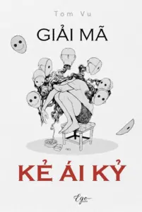 Giải mã kẻ ái kỷ