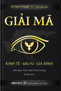 Giải Mã: Kinh Tế – Đầu Tư – Gia Đình