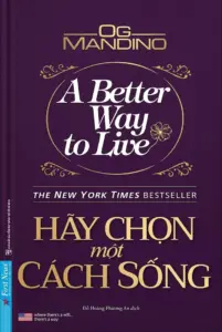 Hãy chọn một cách sống – A Better Way to Live