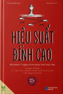 Hiệu suất đỉnh cao – Kế hoạch 7 ngày chinh phục mọi mục tiêu