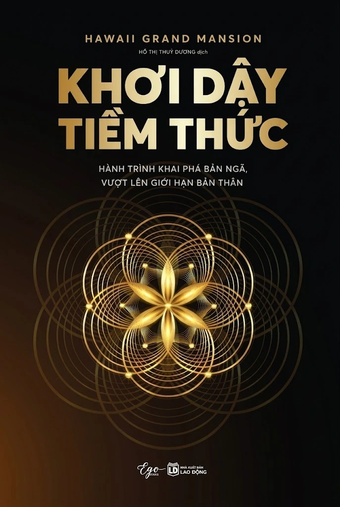 Khơi dậy tiềm thức – Hành trình khai phá bản ngã, vượt lên giới hạn bản thân
