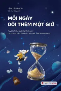 Mỗi ngày dôi thêm một giờ