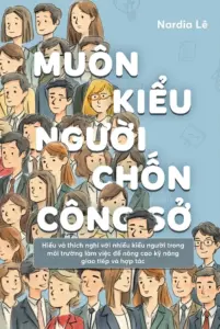 Muôn kiểu người chốn công sở