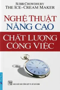 Nghệ thuật nâng cao chất lượng công việc