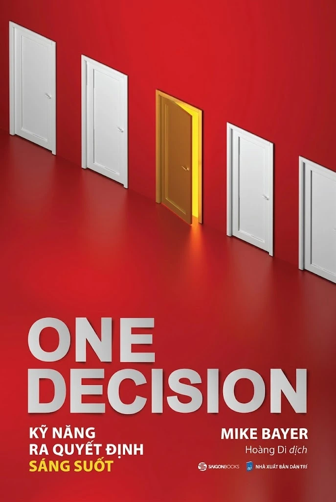 One decision – Kỹ năng ra quyết định sáng suốt