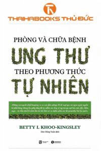 Phòng và chữa bệnh ung thư theo phương pháp tự nhiên