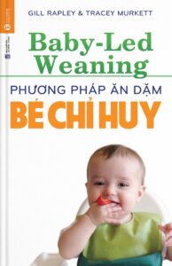 Phương pháp ăn dặm bé chỉ huy