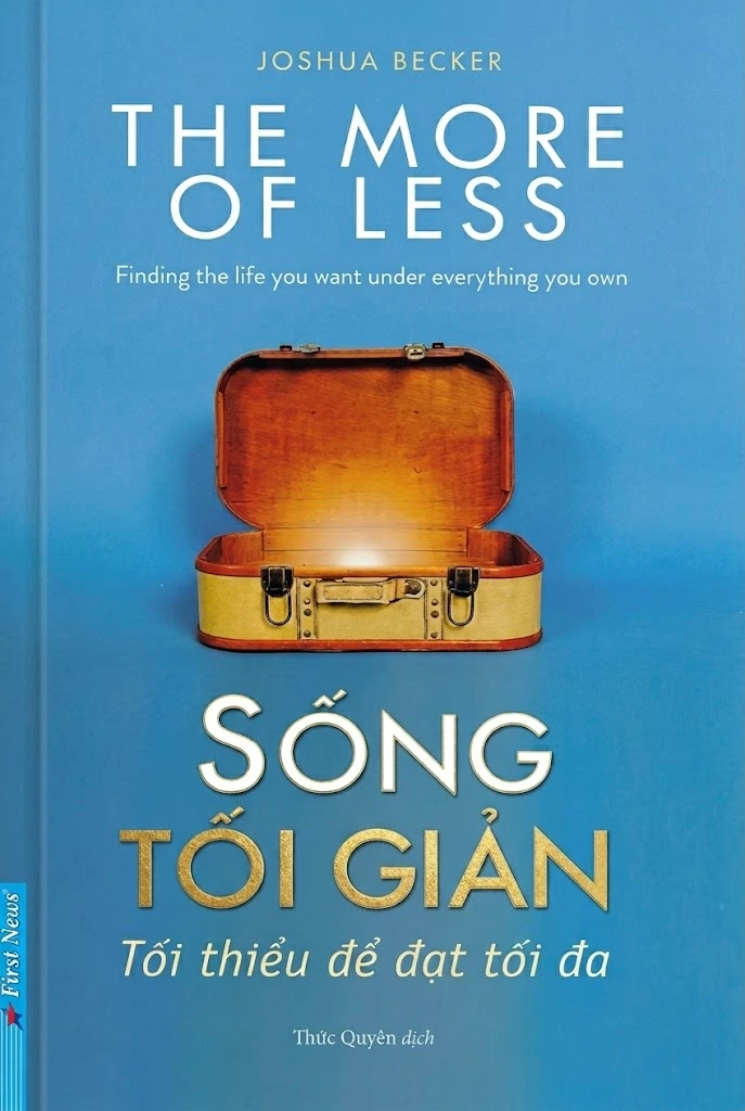Sống tối giản – Tối thiểu để đạt tối đa