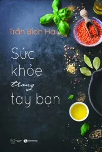 Sức khỏe trong tay bạn – Tập 1