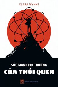 Sức mạnh phi thường của thói quen