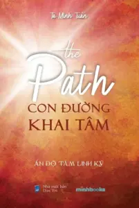 The Path – Con đường khai tâm – Ấn Độ tâm linh ký