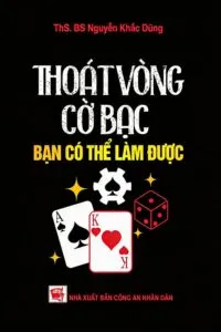 Thoát vòng cờ bạc – Bạn có thể làm được