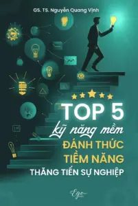 Top 5 kỹ năng mềm đánh thức tiềm năng thăng tiến sự nghiệp