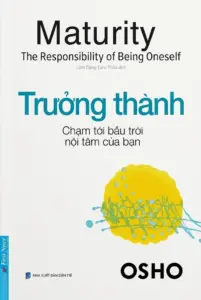 Trưởng thành – Chạm tới bầu trời nội tâm của bạn