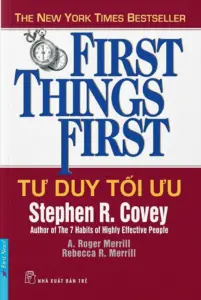 Tư duy tối ưu (First Things First)