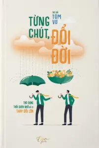 Từng chút, đổi đời