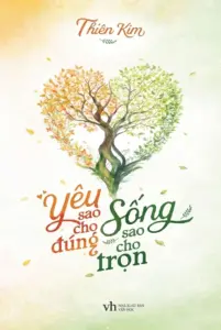 Yêu sao cho đúng, sống sao cho trọn
