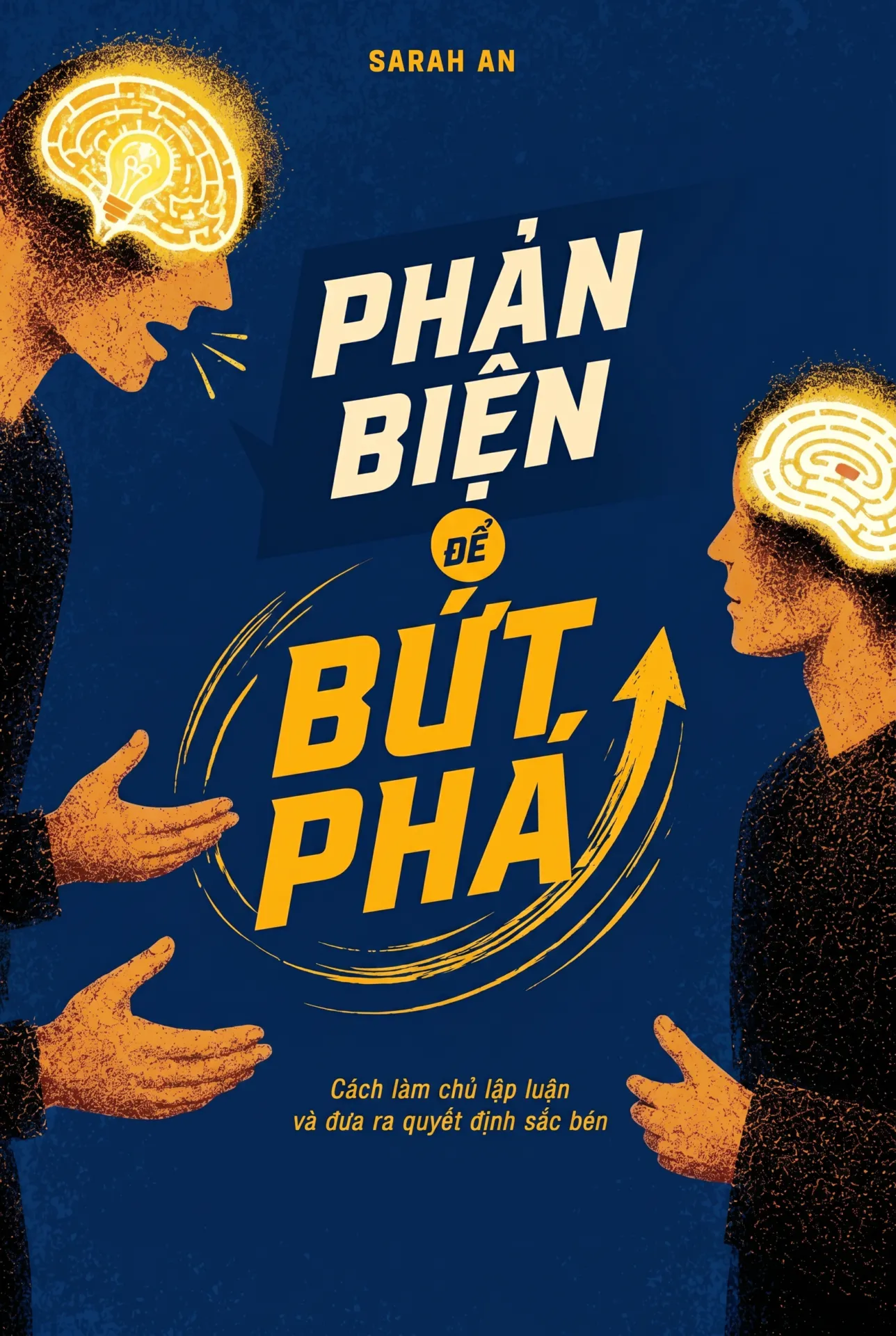Phản biện để bứt phá